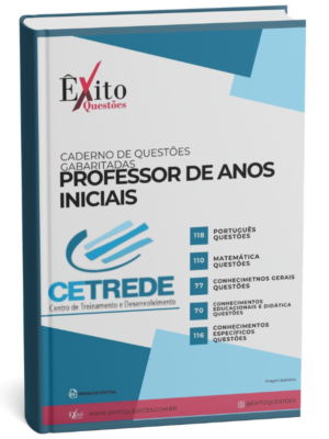 Professor De Anos Iniciais - Banca CETREDE - Questões Gabaritadas
