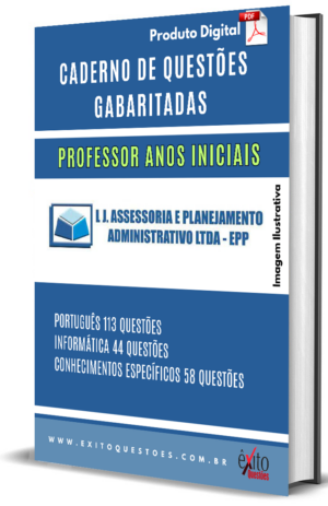 Professor Anos Iniciais - Banca LJ PLANEJAMENTO - Questões Gabaritadas