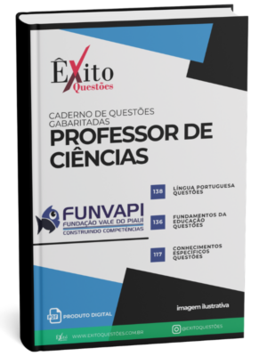 Professor De Ciências - Banca FUNVAPI - Questões Gabaritadas