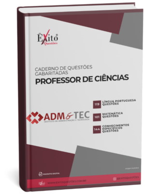 Professor De Ciências - Banca ADM&TEC - Questões Gabaritadas