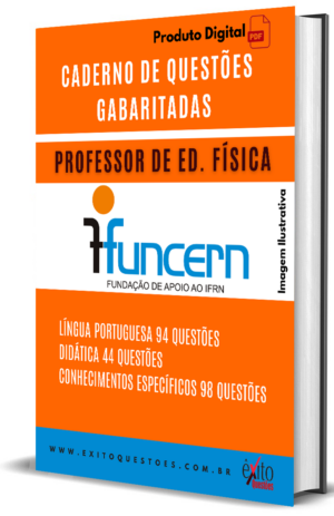 Professor Ed.Física - Banca FUNCERN - Questões Gabaritadas