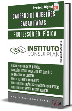 Professor De Ed.Física Instituto Consulplan - Questões Gabaritadas para Concurso Público