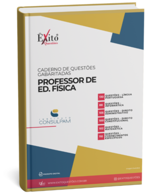 Professor De Ed. Física Consulpam - Questões Gabaritadas para Concurso Público
