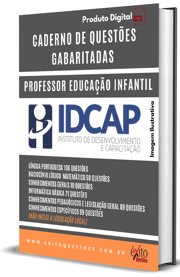 Professor De Educação Infantil – Idcap - Questões Gabaritadas para Concurso Público Professor De Educação Infantil – Idcap - Questões Gabaritadas para Concurso Público