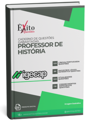 Professor De História - Banca IGECAP - Questões Gabaritadas