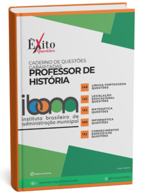 Professor De História - Banca IBAM - Questões Gabaritadas