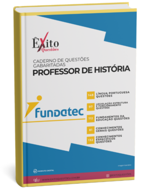 Professor De História - Banca FUNDATEC - Questões Gabaritadas