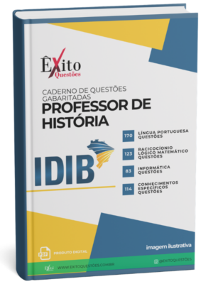Professor De História - Banca IDIB - Questões Gabaritadas