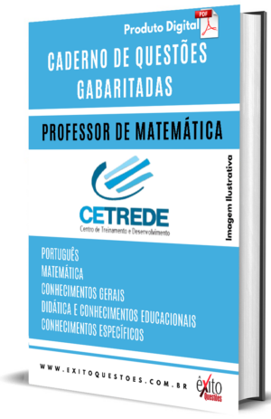 Professor De Matemática - Banca CETREDE - Questões Gabaritadas