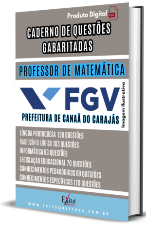 Professor De Matemática Canaã Dos Carajás - Banca FGV - Questões Gabaritadas
