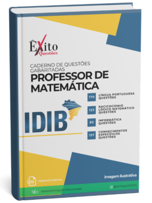 Professor Matemática - Banca IDIB - Questões Gabaritadas