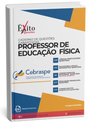 Professor De Educação Física - Banca CEBRASPE - Questões Gabaritadas