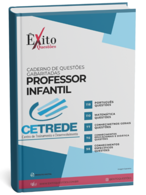 Professor De Educação Infantil - Banca CETREDE - Questões Gabaritadas