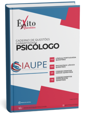 Psicólogo - Banca IAUPE - Questões Gabaritadas