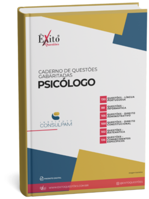 Psicólogo - Banca CONSULPAM - Questões Gabaritadas