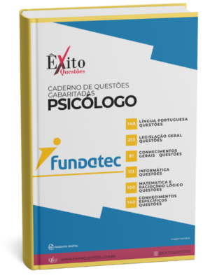 Psicólogo - Banca FUNDATEC - Questões Gabaritadas
