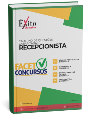 Recepcionista Facet - Questões Gabaritadas para Concurso Público