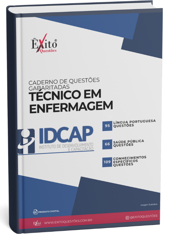 Técnico Em Enfermagem Idcap - Questões Gabaritadas para Concurso Público Técnico Em Enfermagem Idcap - Questões Gabaritadas para Concurso Público
