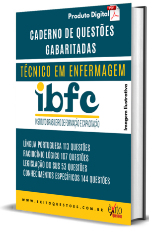 Técnico Em Enfermagem - Banca IBFC - Questões Gabaritadas