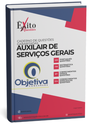 Auxiliar De Serviços Gerais - Banca OBJETIVA CONCURSOS - Questões Gabaritadas