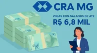 Concurso CRA MG 2026: Vagas com Salários de até R$ 6,8 Mil