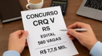 Concurso CRQ 5 RS: Edital com 560 vagas e salários de até R$ 7,6 mil